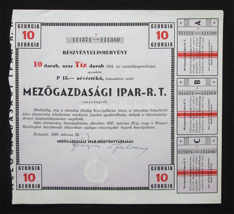 Mezõgazdasági Ipar Rt. részvényelismervény 10x15 pengõ 1946